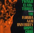 Florida A&M Gospel: Twinkie Clark Terrel Presents