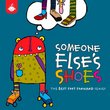 Someone Else's Shoes - The Best Foot Forward Children's Music Series from Recess Music