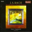J.S. Bach: French Suites & French Overture