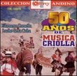 50 Anos De Musica Criolla