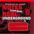 Notes From Thee Real Underground 4