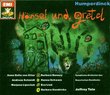 Engelbert Humperdinck: Hänsel und Gretel