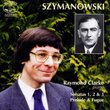 Szymanowski: Piano Sonatas; Prelude & Fugue