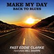 Make My Day-Back to Blues