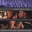 The AMERICAN WAKE Soundtrack