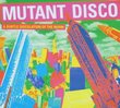 Mutant Disco 2