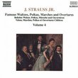 Johann Strauss Jr.: Famous Waltzes, Polkas, Marches & Overtures, Vol. 4