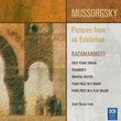 Mussorgsky: Pictures from an Exhibition; Rachmaninoff: First Piano Sonata; Fragments; Etc.,