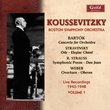Koussevitzky Conducts Bartók, Stravinsky, Strauss and Weber