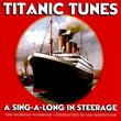 Titanic Tunes: Sing-A-Long in Steerage