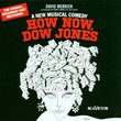 How Now, Dow Jones (1967 Original Broadway Cast)