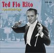 Spotlighting the Ted Fio Rito Orchestra