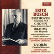 Fritz Busch - Beethoven Chopin Brahms 1950