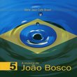 Jazz Cafe Brasil: A Musica de Joao Bosco