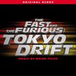 The Fast And The Furious:  Tokyo Drift [Original Motion Picture Score]