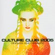 Singles & Remixes: Culture Club 2005 (Chi) (Rmx)