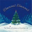 Caroling Caroling: Voices of Children at Christmas