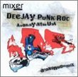 Deejay Punk-Roc: Anarchy in Usa