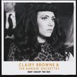 Baby Caught the Bus by Clairy Browne & Bangin Rackettes [Music CD]