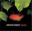 Another Late Night: Mixed By Howie B (Reis)