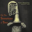 ON THE SENSATIONS OF TONE