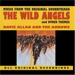 The Wild Angels And Other Themes: Music From The Original Soundtrack (Soundtrack Anthology)