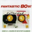 Fantastic 80's Extended