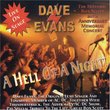 Hell of a Night/Dave Evans