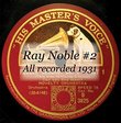 Ray Noble #2 All recorded 1931