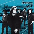 Tragically Hip