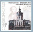 Mendelssohn: Sonatas for Organ, Op. 65