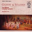 Gilbert & Sullivan: The Mikado (Complete); Iolanthe (Highlights)