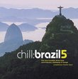 Chill: Brazil, Vol. 5
