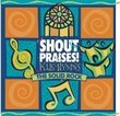 Shout Praises Kids Hymns: The Solid Rock