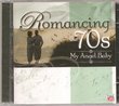 Romancing the 70s: My Angel Baby