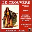 Verdi: Le trouvère - 1912 Recs (Highlights)