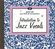 Jazz 101: Introduction to Jazz Vocals