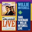 Soul Serenade/Willie Mitchell Live