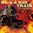 Rock & Roll Train: A Millenium Tribute To AC/DC