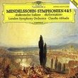 Felix Mendelssohn Bartholdy: Symphonies 4 & 5