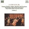 Johann Strauss Jr.: Famous Waltzes, Polkas, Marches & Overtures, Vol. 2