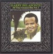 "Harry Belafonte - All Time Greatest Hits, Vol. 1"