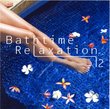 Vol. 2- Bath Time Relaxation