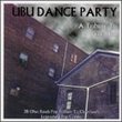 Ubu Dance Party: A Tribute To Pere Ubu