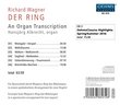 Wagner: Der Ring, Organ Transcriptions