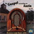 The Gospel According to Austin Vol. 4: Turn Your Radio On