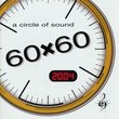 60x60 (2004 -2005)
