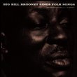 Big Bill Broonzy Sings Folk Songs