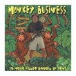 Monkey Business-Music Filled B