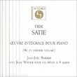 Erik Satie: Ouevre intégrale pour piano (4e et dernier volume)